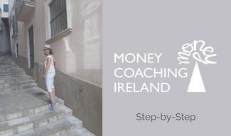 Money Coaching Ireland step-by-step